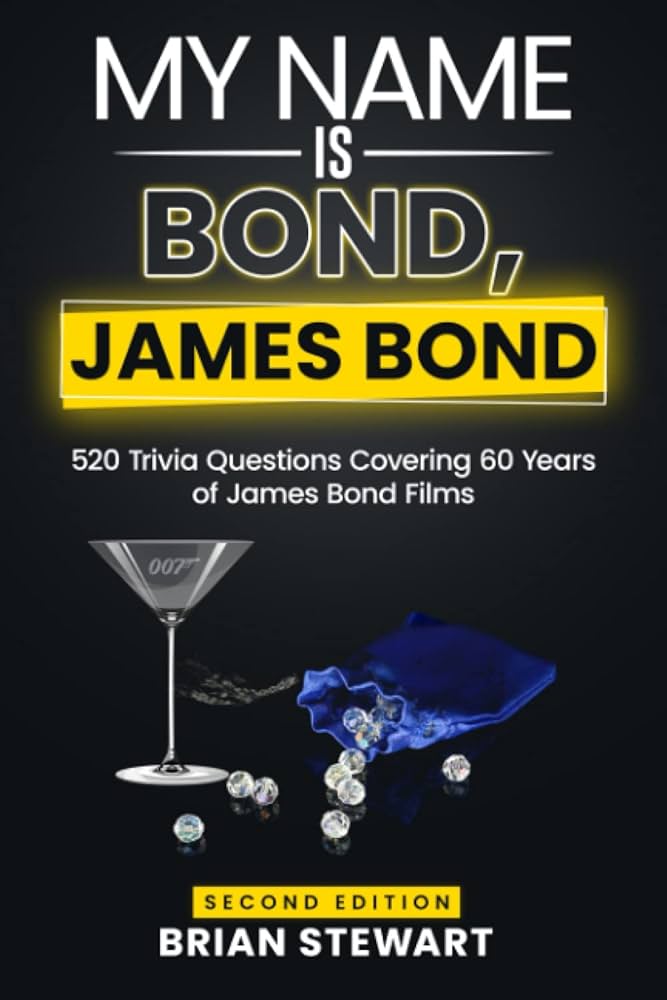 My Name is Bond, James Bond (Second Edition): Stewart, Brian